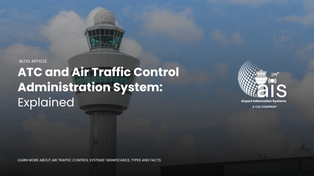 Air Traffic Control Administration System Banner Image