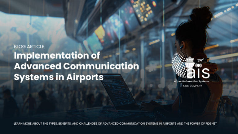 Implementation of Advanced Communication Systems in Airports